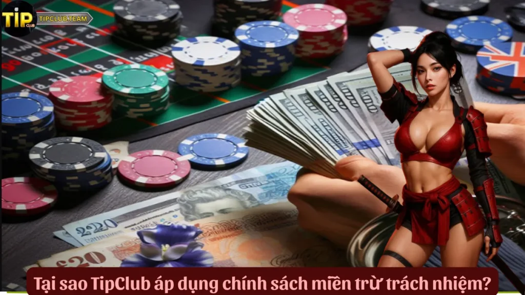 Miễn Trừ Trách Nhiệm TipClub – Minh Bạch, Cam Kết Chính Thống 3 Tại sao TipClub áp dụng chính sách miễn trừ trách nhiệm?
