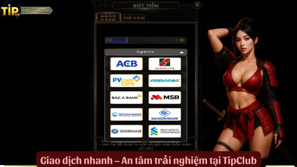 Rút Tiền TipClub – Nhanh, Dễ, Bảo Mật Vượt Trội 4 Giao dịch nhanh – An tâm trải nghiệm tại TipClub